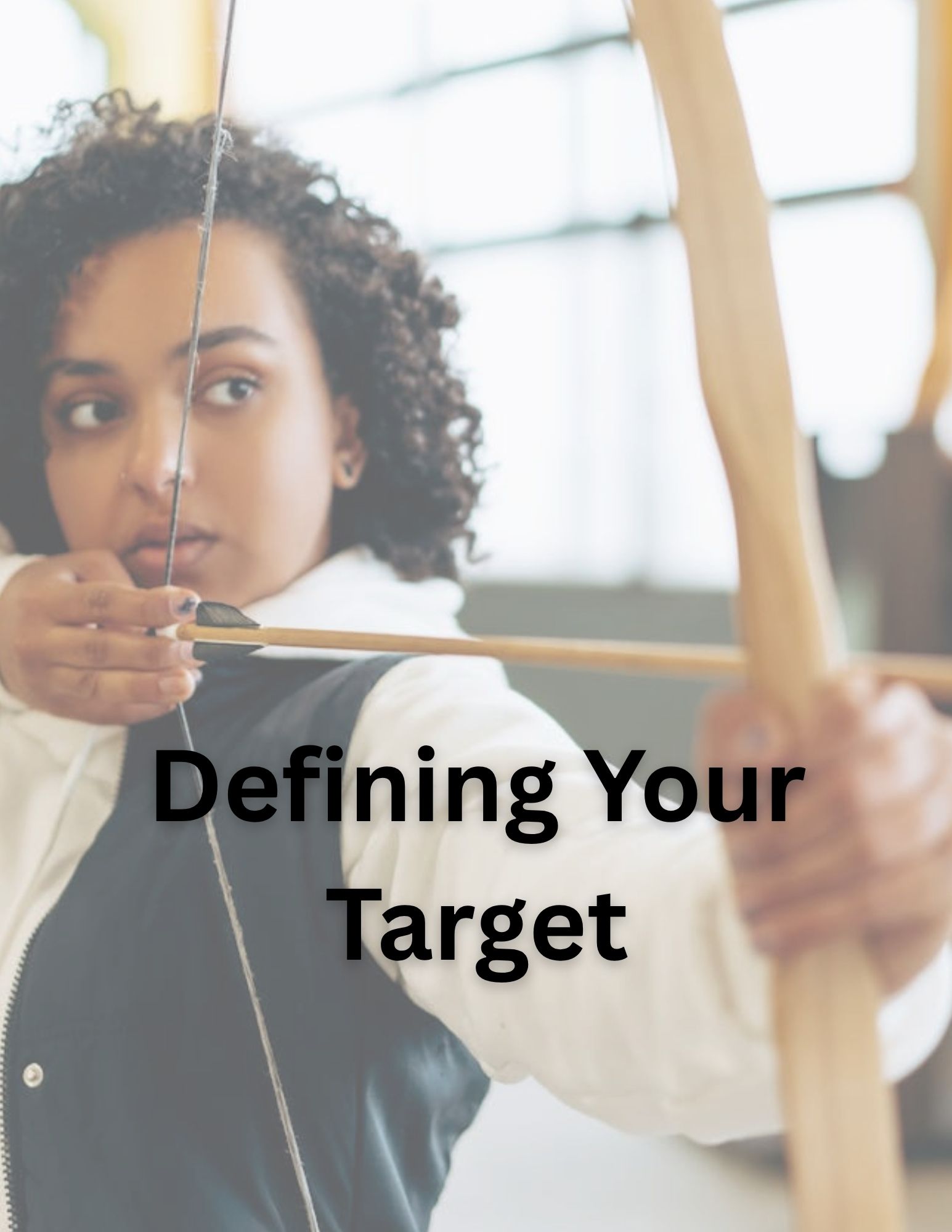 Defining Your Target