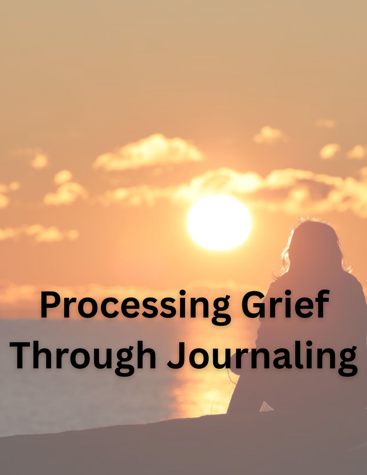 Processing Grief Through Journaling